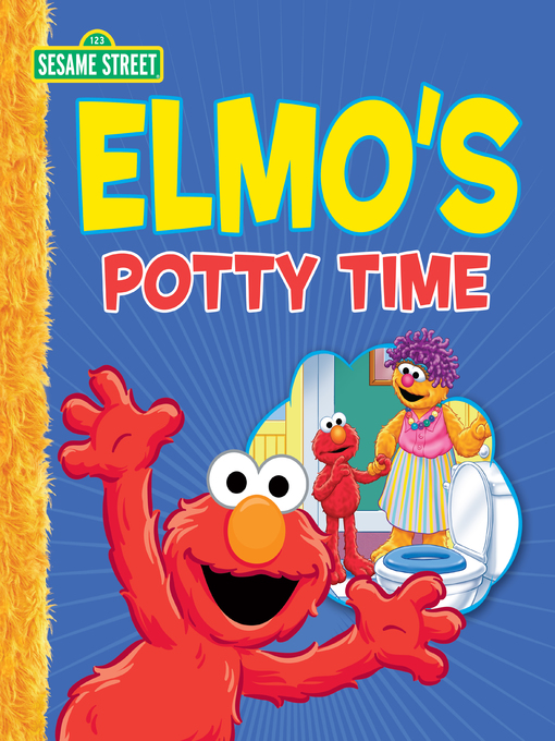 Title details for Elmo's Potty Time by Caleb Burroughs - Available